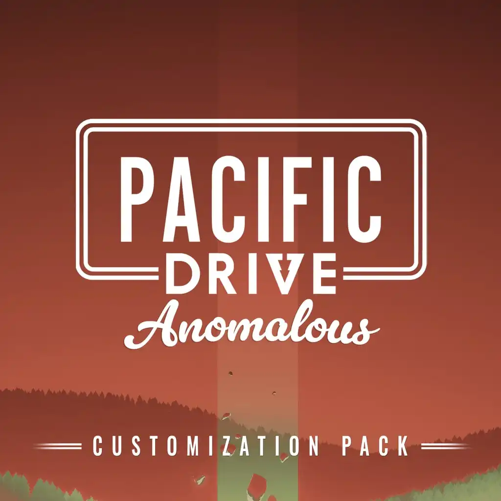 Pacific Drive: Anomalous Customization Pack — Pacific Drive