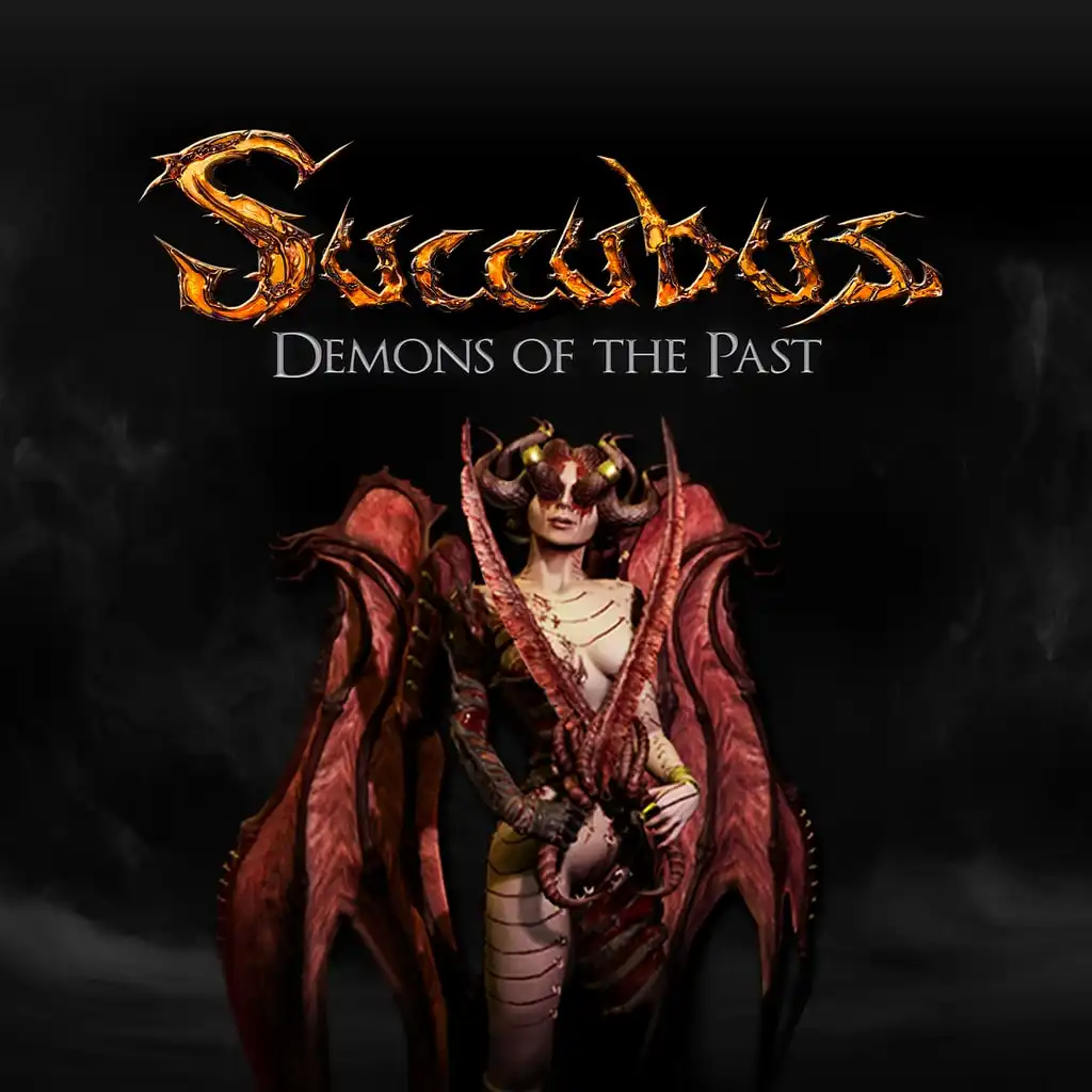 Succubus - Demons Of The Past — Succubus Hellish Edition
