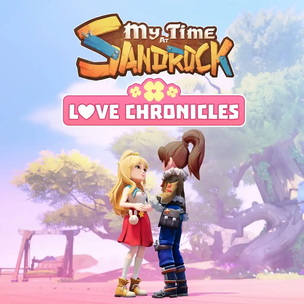 My Time at Sandrock - Love Chronicles — My Time at Sandrock