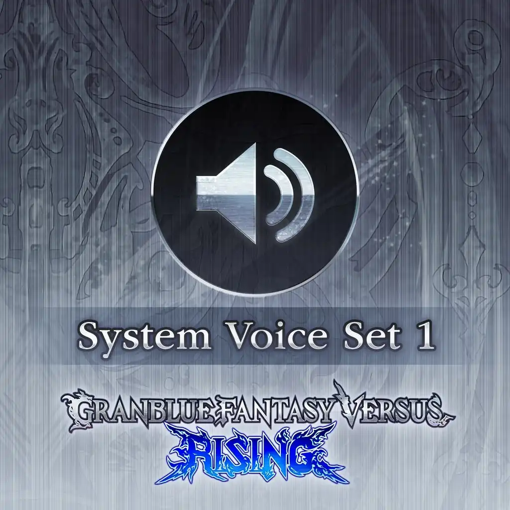 GBVSR System Voice Set 1 — Granblue Fantasy Versus: Rising