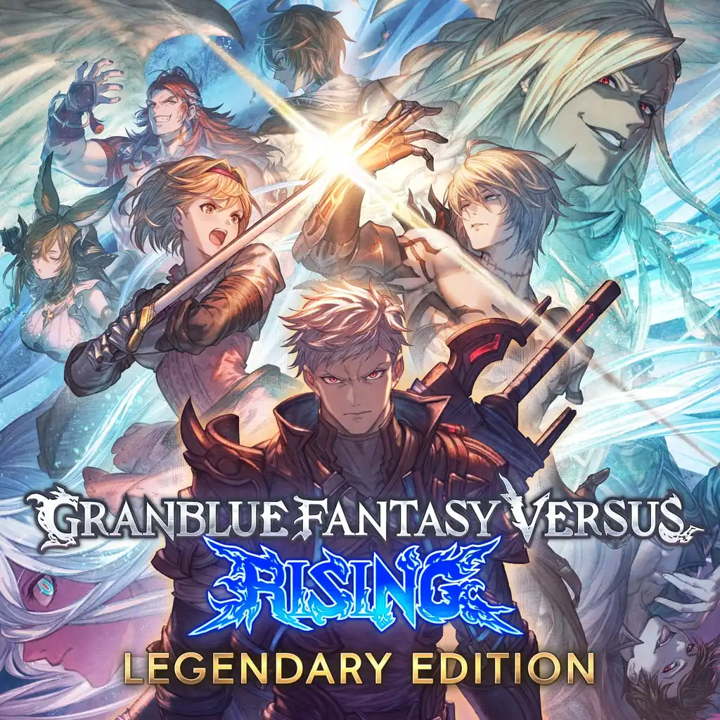 Granblue Fantasy Versus: Rising Legendary Edition — Granblue Fantasy Versus: Rising