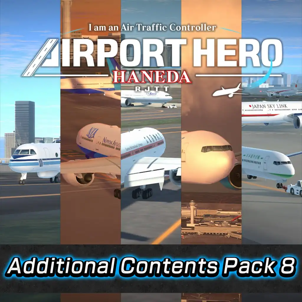 Special Mission Pack 2 — I am an Air Traffic Controller AIRPORT HERO HANEDA