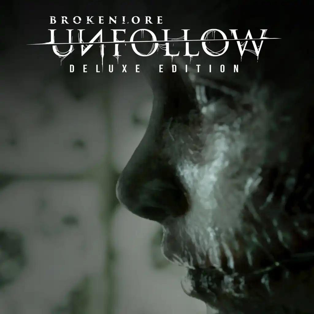BrokenLore: UNFOLLOW - DELUXE Pack — BrokenLore: UNFOLLOW