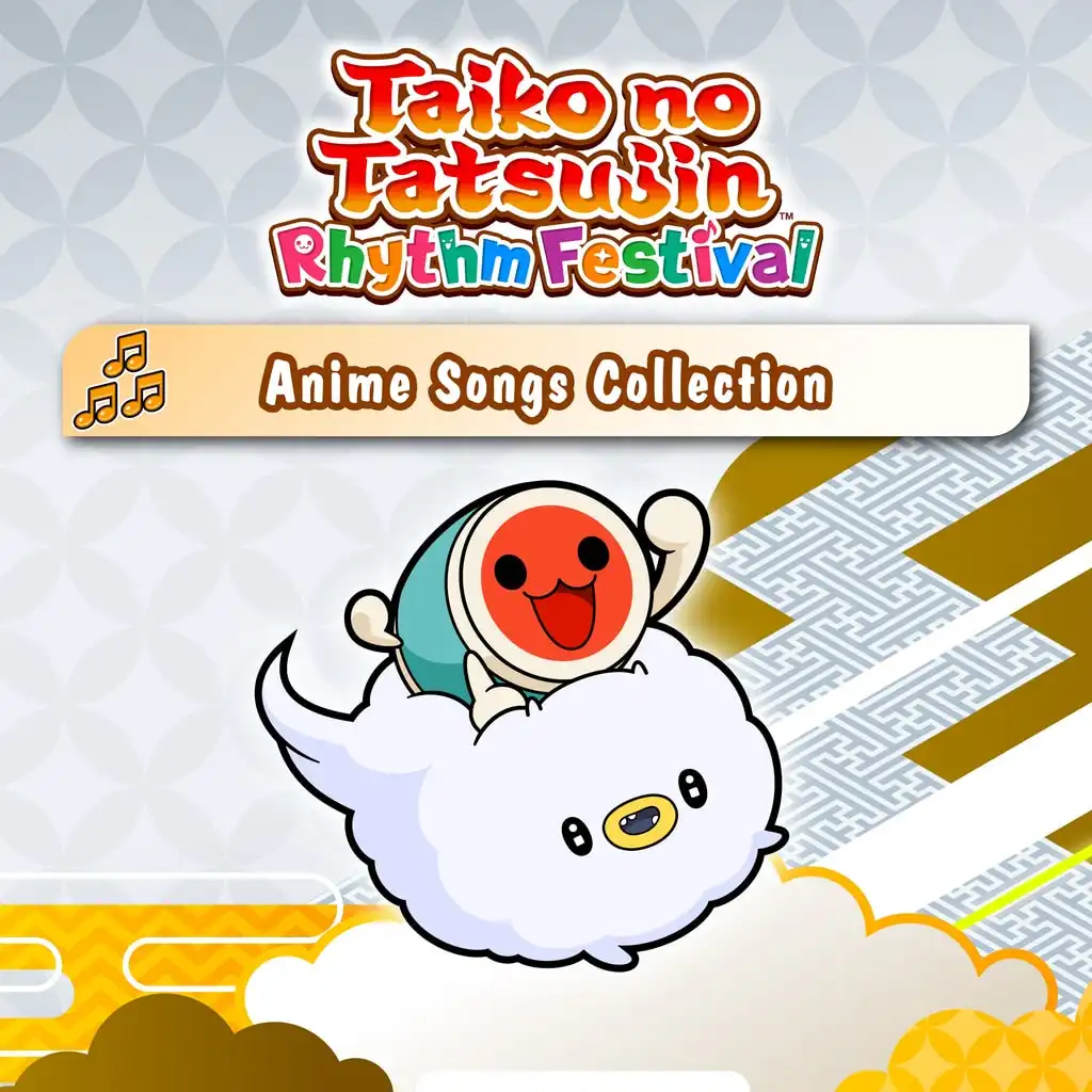 Taiko no Tatsujin: Rhythm Festival - Anime Songs Collection — Taiko no Tatsujin: Rhythm Festival
