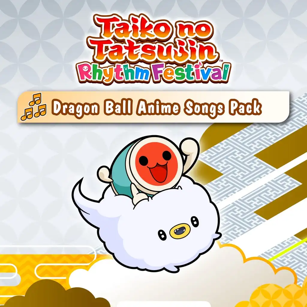 Taiko no Tatsujin: Rhythm Festival - DRAGON BALL Anime Songs Pack — Taiko no Tatsujin: Rhythm Festival