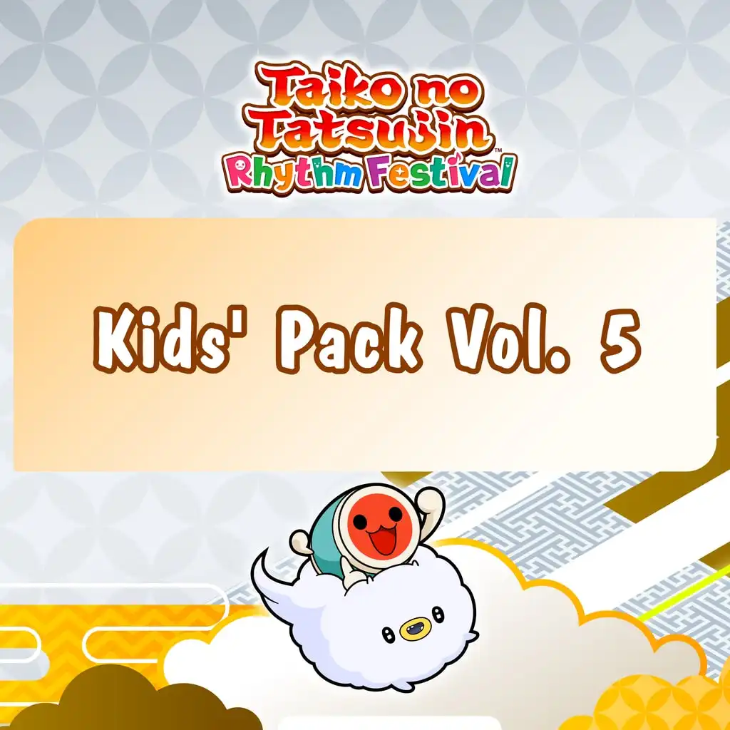 Taiko no Tatsujin: Rhythm Festival - Kids' Pack Vol. 5 — Taiko no Tatsujin: Rhythm Festival