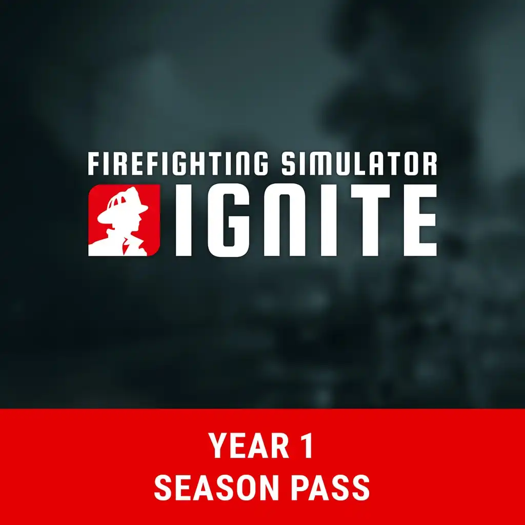 Firefighting Simulator: Ignite - Year 1 Season Pass — Firefighting Simulator: Ignite