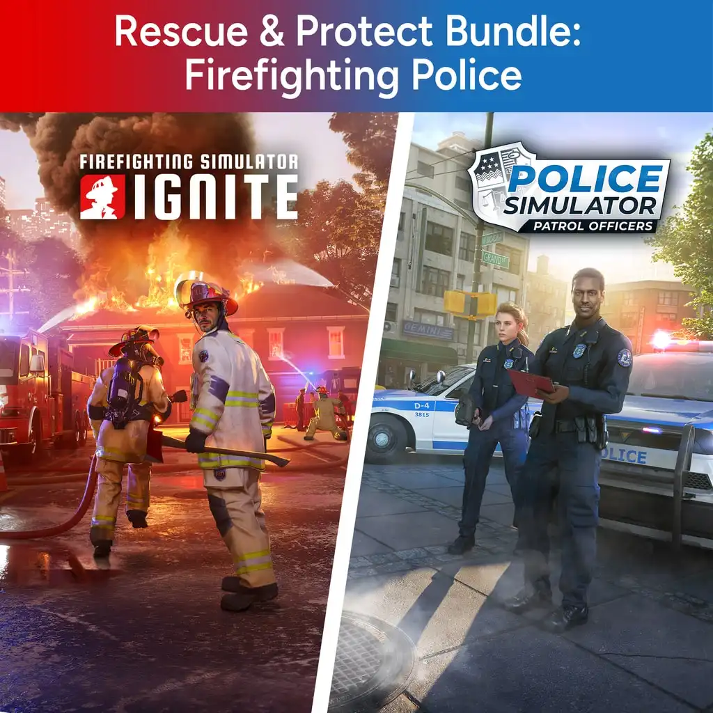 Rescue & Protect Bundle: Firefighting Police — PS4/PS5 ფასი საქართველოში