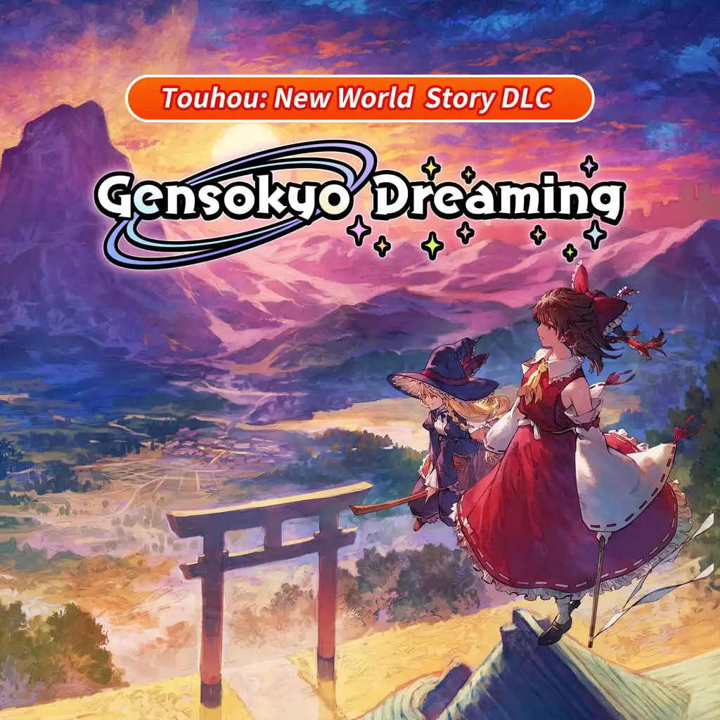 Touhou: New World - Gensokyo Dreaming — Touhou: New World
