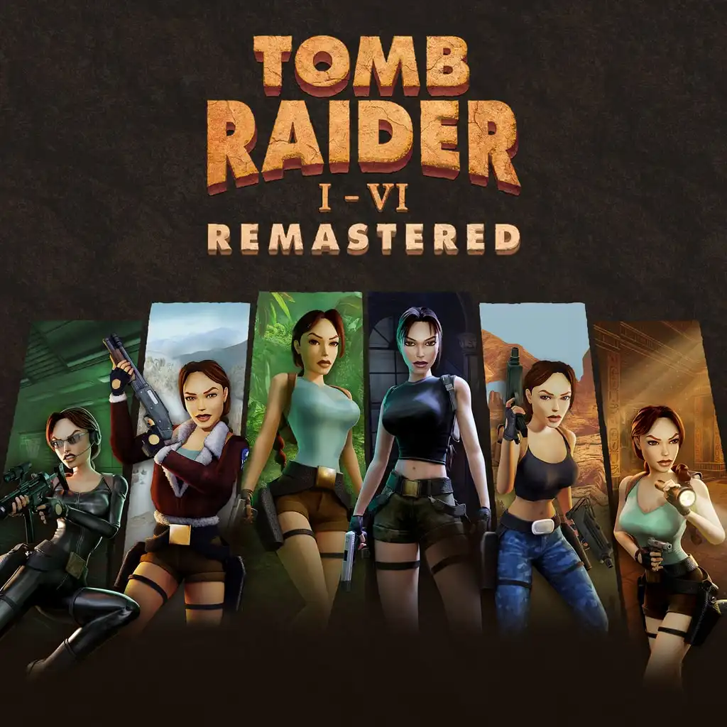 Tomb Raider I-VI Remastered — Tomb Raider I-III Remastered Starring Lara Croft