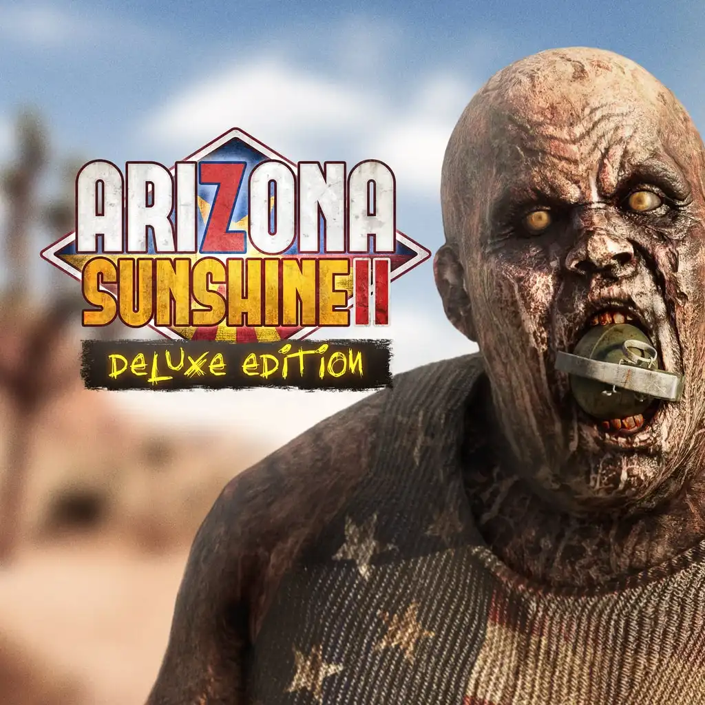 Arizona Sunshine® VR 2  Deluxe Edition — Arizona Sunshine® VR 2