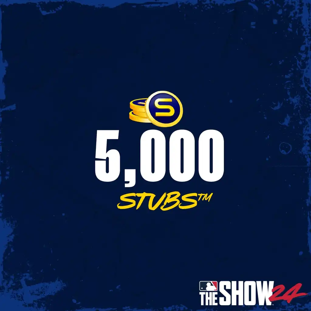 Stubs™ (5,000) for MLB® The Show™ 24 — MLB® The Show™ 24