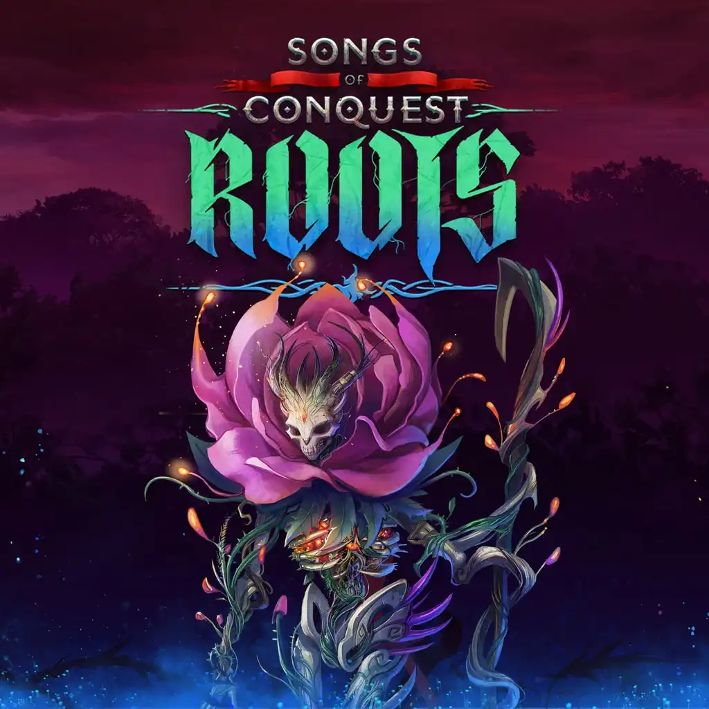 Songs of Conquest - Roots — Songs of Conquest