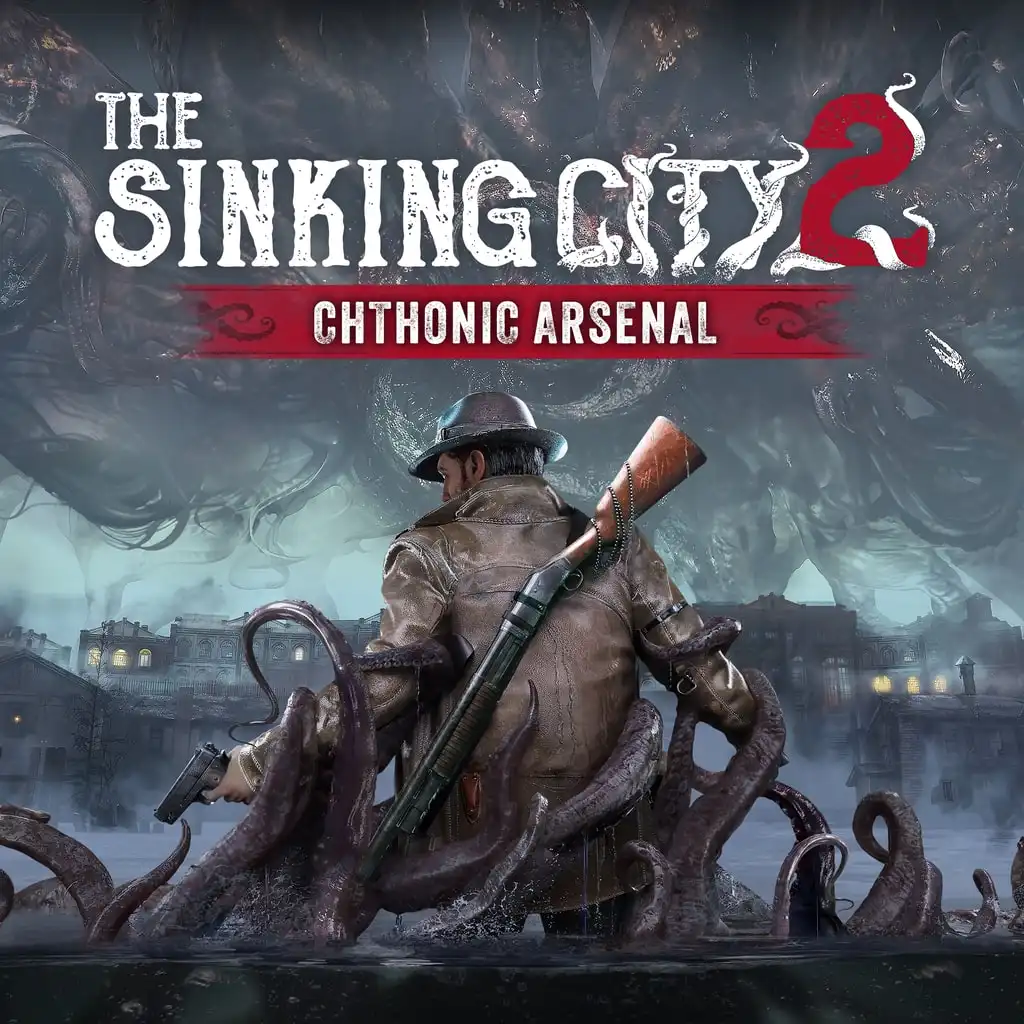The Sinking City 2 – Chthonic Arsenal — The Sinking City 2