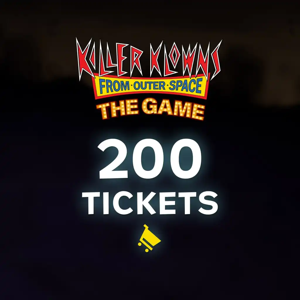 Killer Klowns From Outer Space: 200 Tickets — Killer Klowns from Outer Space: The Game