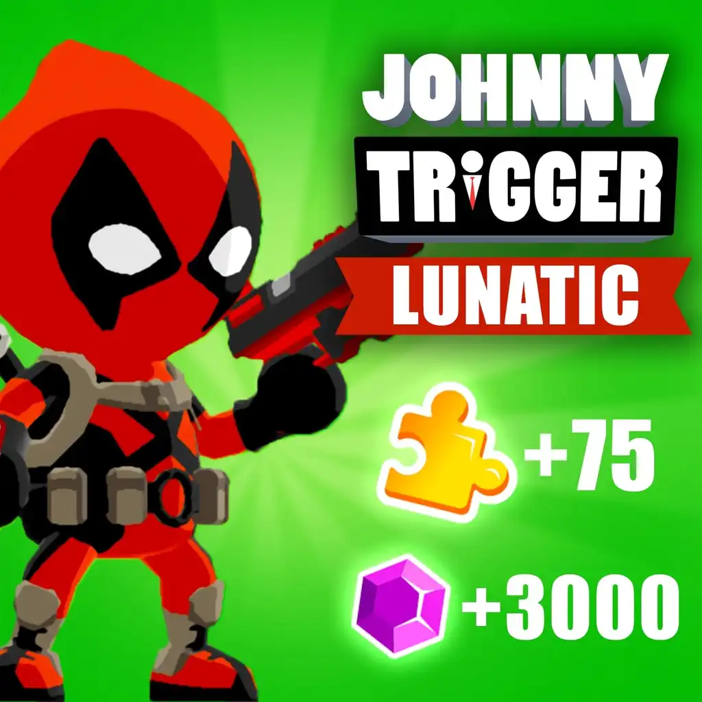 Johnny Trigger: Lunatic DLC — Johnny Trigger