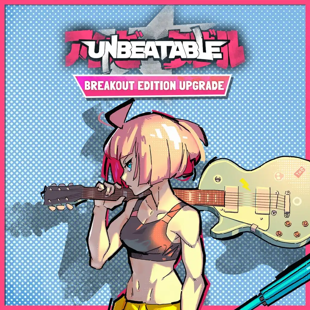 UNBEATABLE - Breakout Edition Upgrade — UNBEATABLE