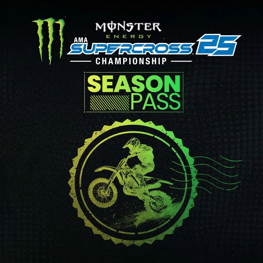 Monster Energy Supercross 25 - Season Pass — Monster Energy Supercross 25 - The Official Video Game