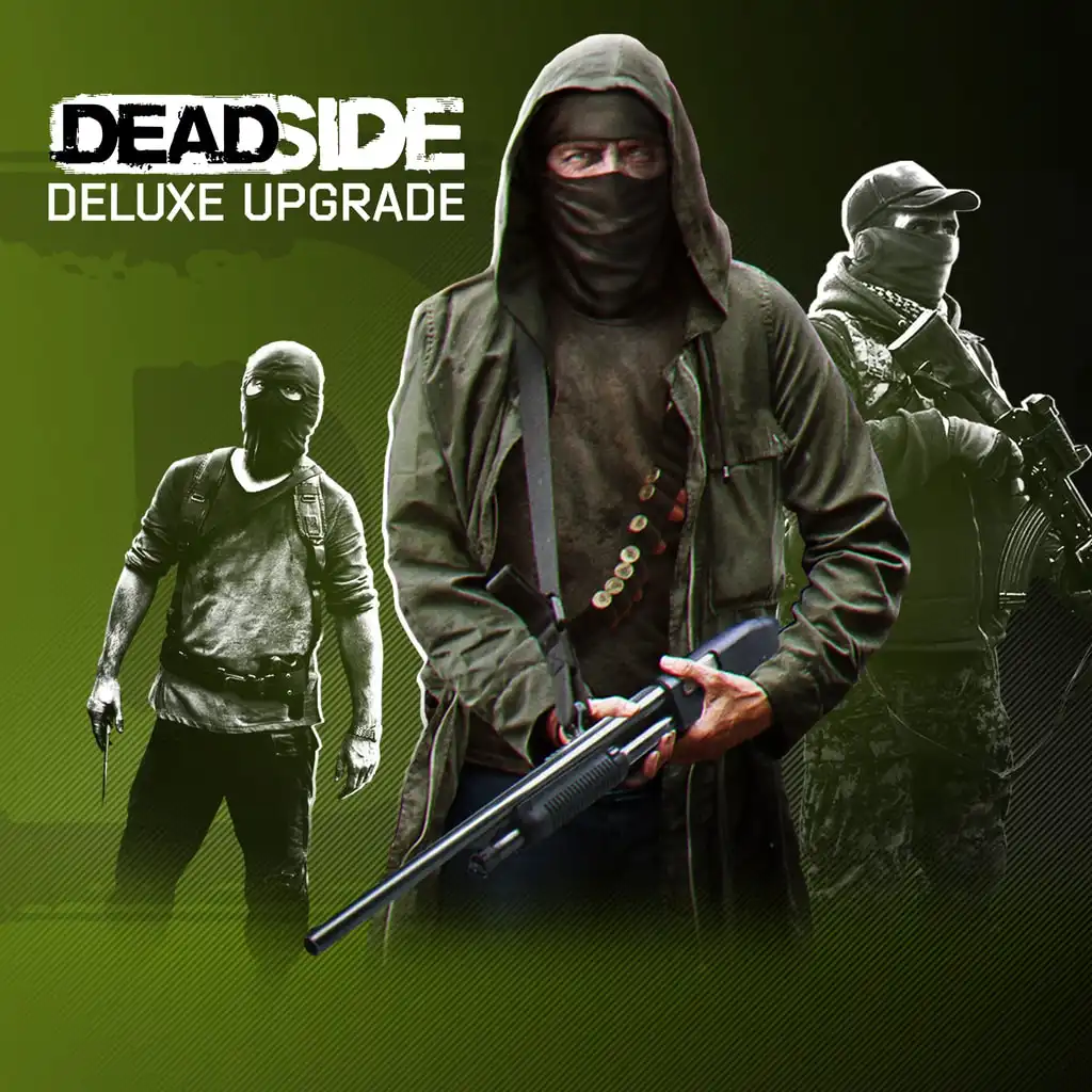 Deadside: Deluxe Upgrade — Deadside
