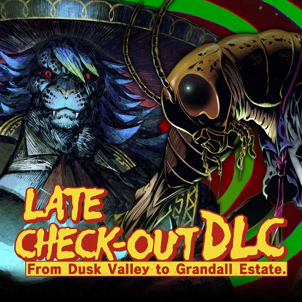 HOTEL BARCELONA - Late Check-Out DLC: From Dusk Valley to Grandall Estate. — HOTEL BARCELONA