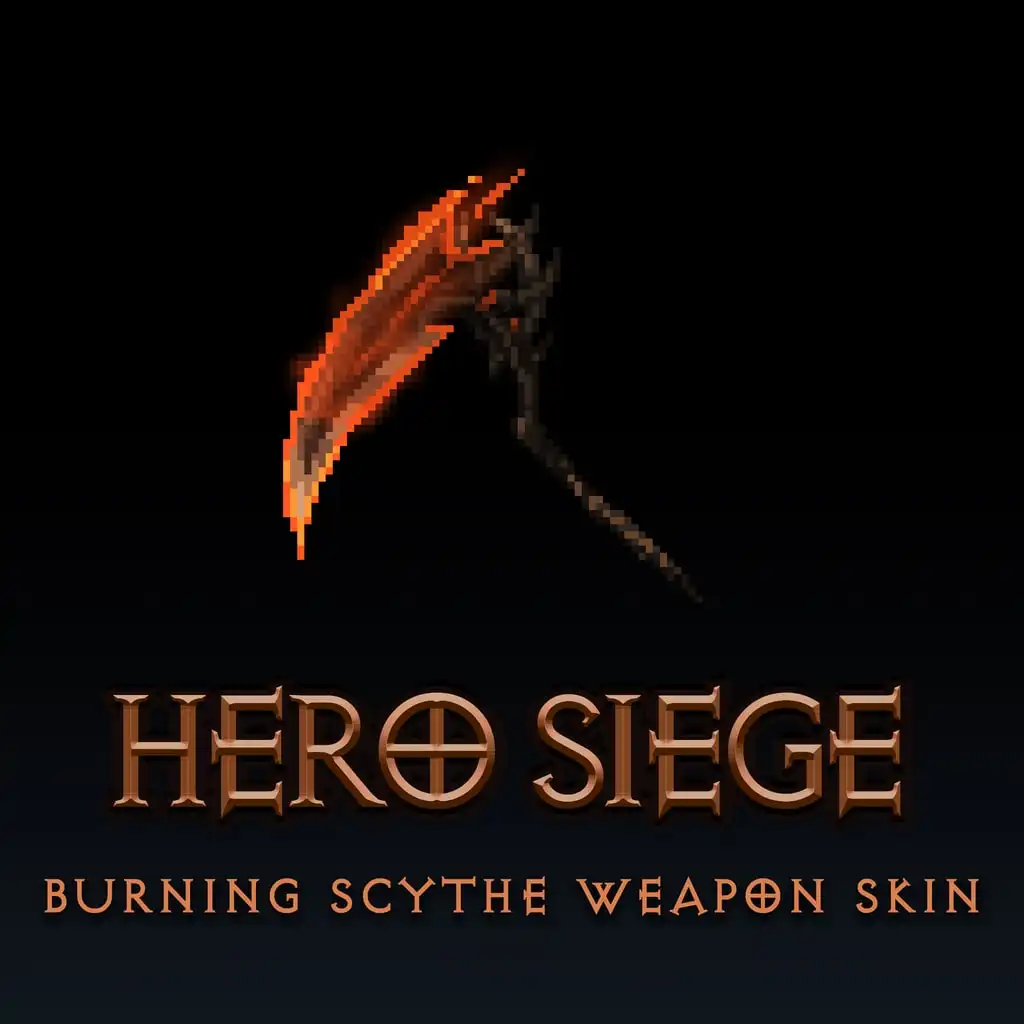 Burning Scythe Weapon Skin — Hero Siege