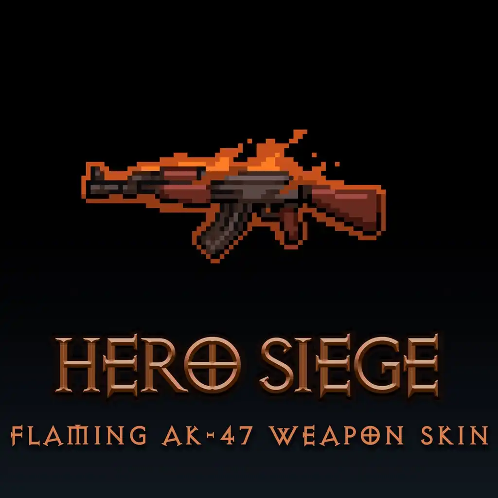 Flaming AK-47 Weapon Skin — Hero Siege