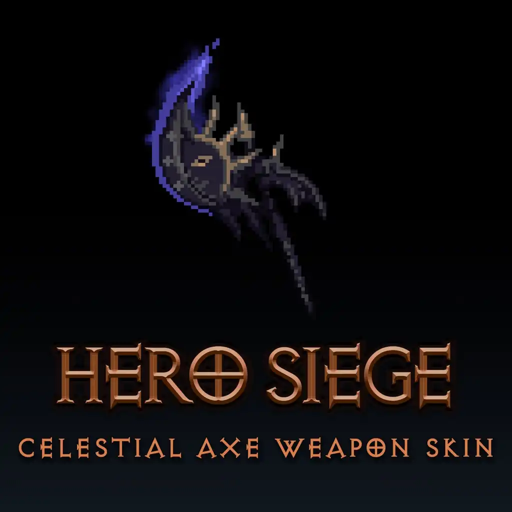 Celestial Axe Weapon Skin — Hero Siege