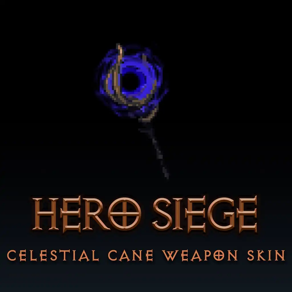 Celestial Cane Weapon Skin — Hero Siege
