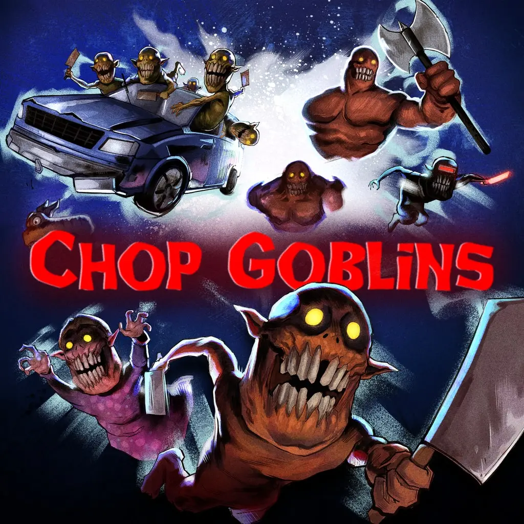 Chop Goblins — PS4/PS5 ფასი საქართველოში