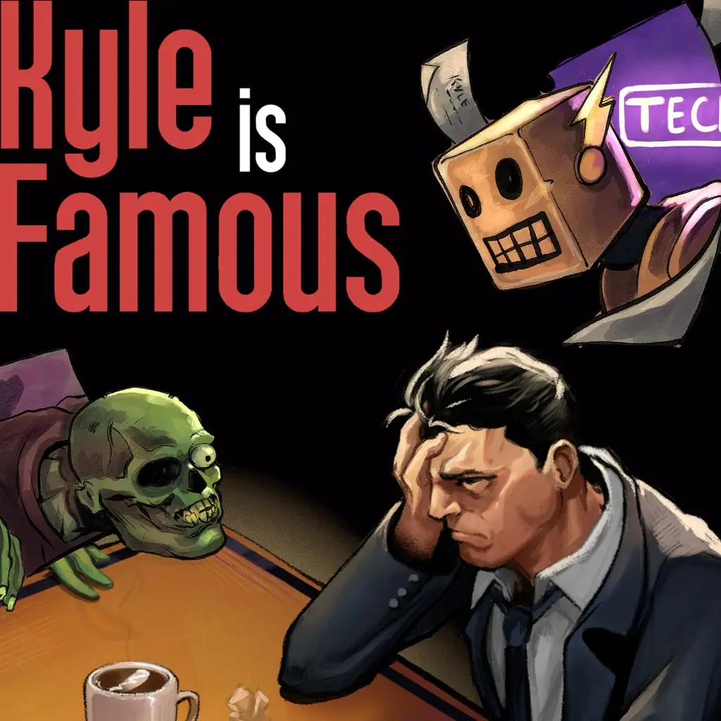 Kyle is Famous: Complete Edition — PS4/PS5 ფასი საქართველოში