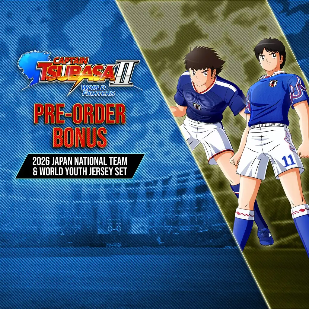 CAPTAIN TSUBASA 2: WORLD FIGHTERS - 2026 Japan National Team & World Youth Jersey Set — CAPTAIN TSUBASA 2: WORLD FIGHTERS