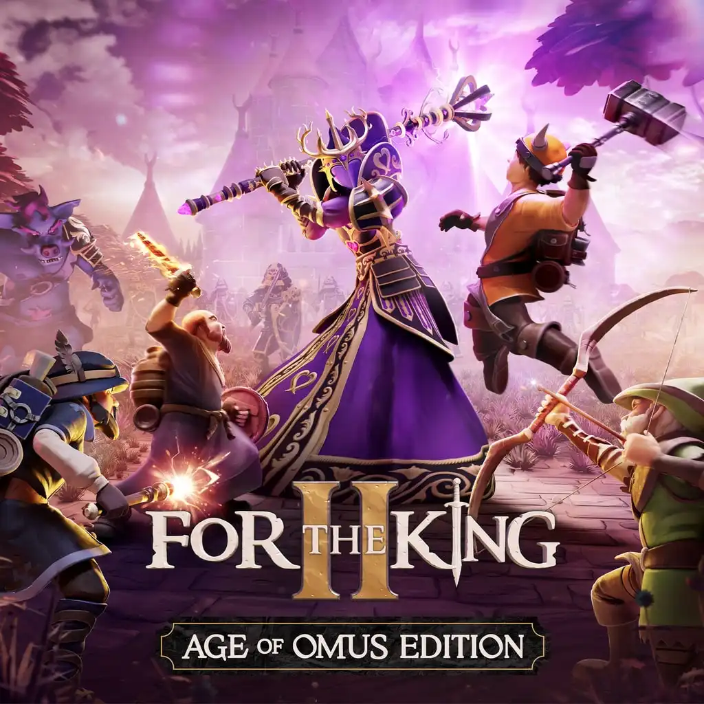 For The King II: Age of Omus Edition — For The King II