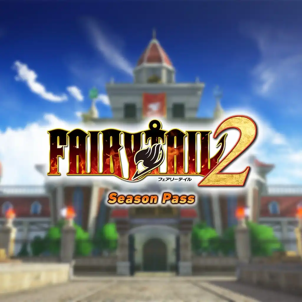 FAIRY TAIL 2 Season Pass — FAIRY TAIL 2