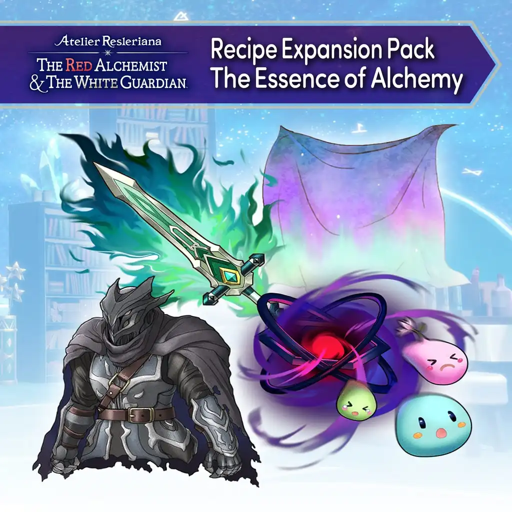 The Red Alchemist & the White Guardian - Recipe Expansion Pack "The Essence of Alchemy" — Atelier Resleriana: The Red Alchemist & the White Guardian