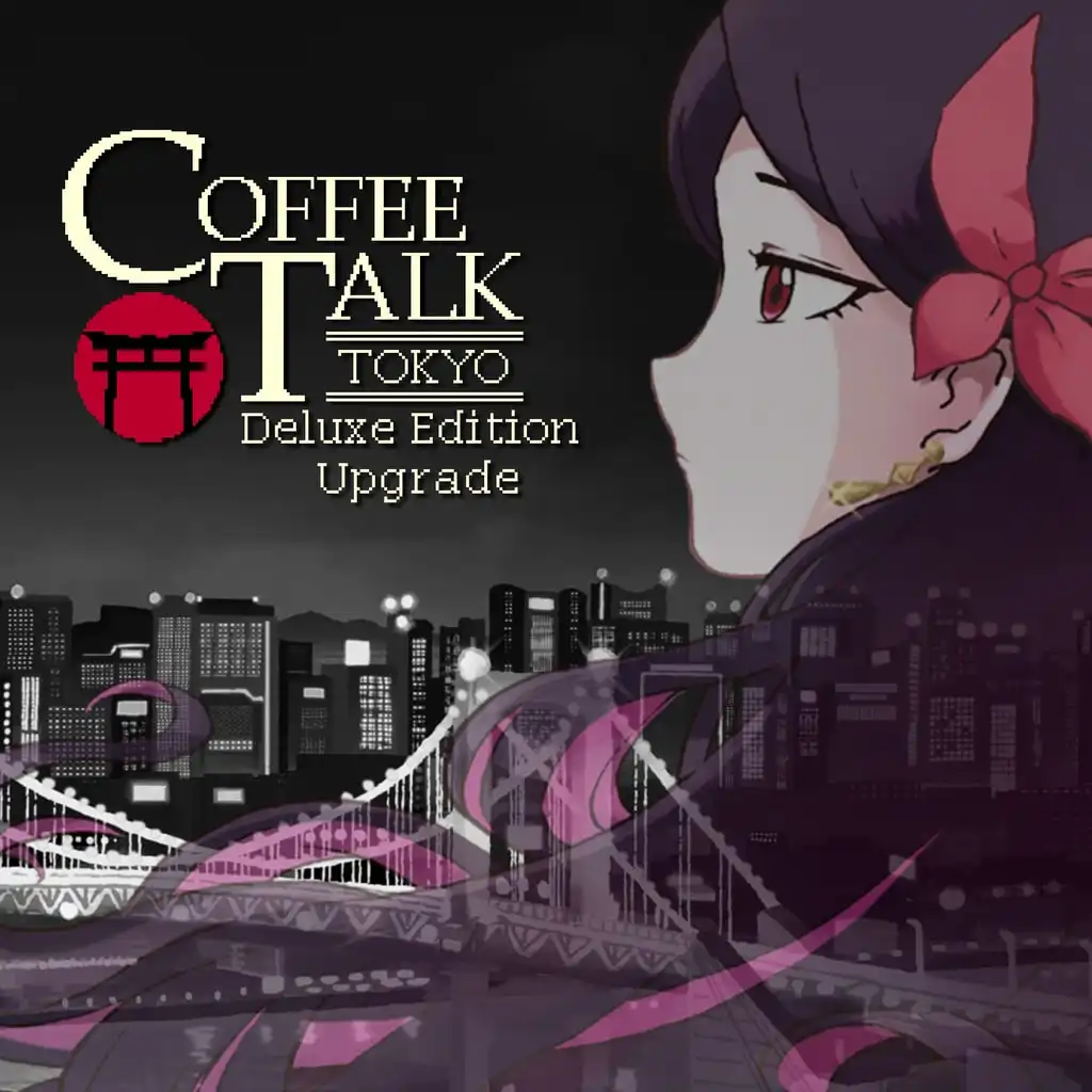 Deluxe Edition Upgrade — Coffee Talk Tokyo