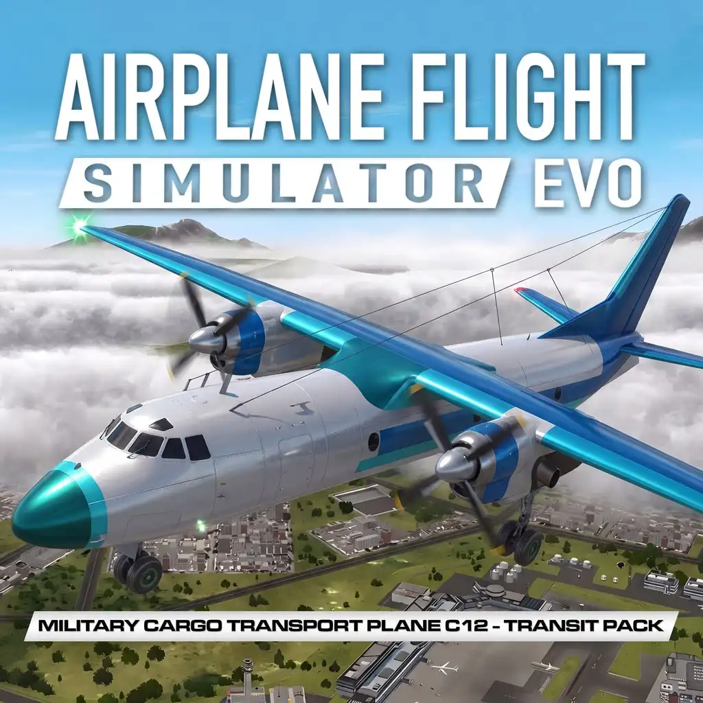 Airplane Flight Simulator : EVO - Military Cargo Transport Plane C12 - Transit DLC — Airplane Flight Simulator : EVO