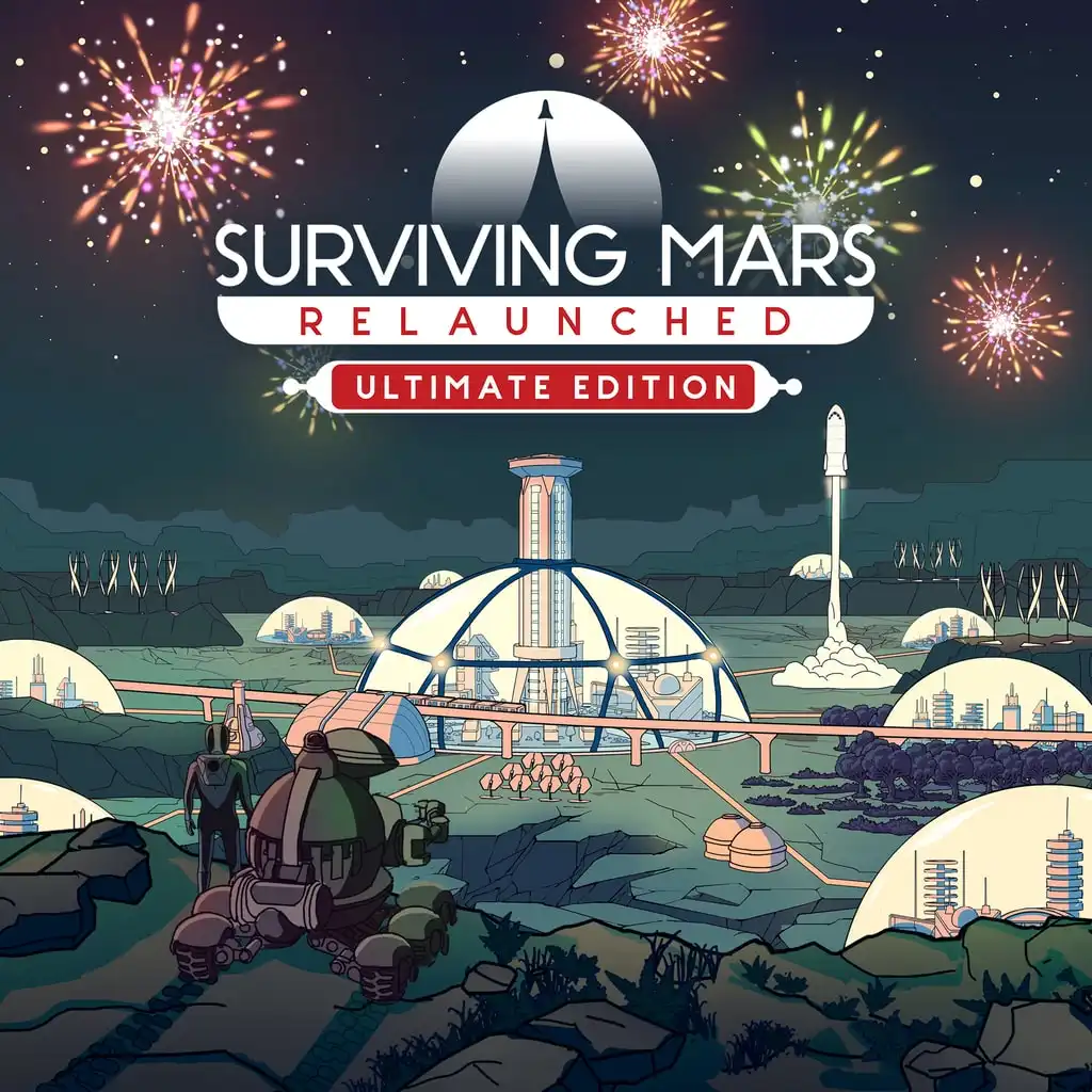 Surviving Mars: Relaunched - Ultimate Edition — Surviving Mars: Relaunched