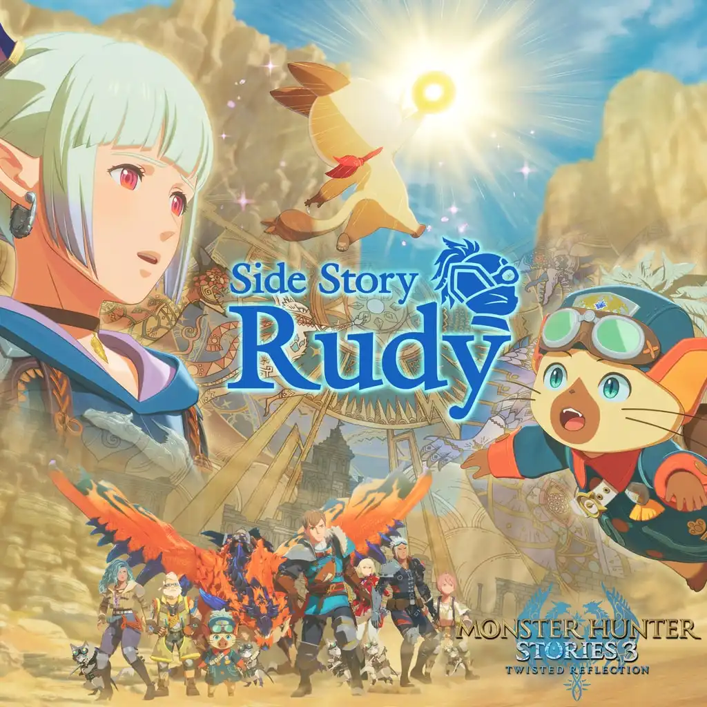 Monster Hunter Stories 3: Twisted Reflection - Additional Side Story: Rudy — Monster Hunter Stories 3: Twisted Reflection
