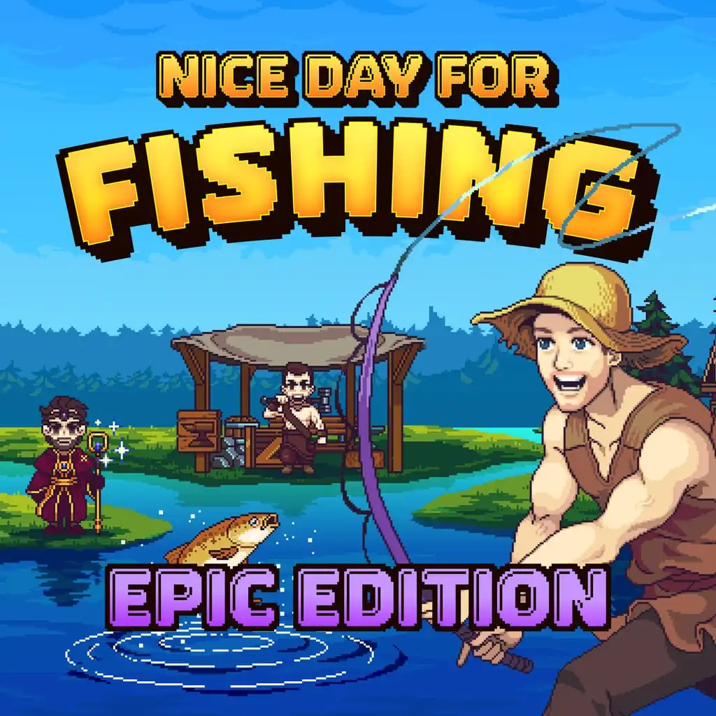 Nice Day for Fishing - Epic Edition — PS4/PS5 ფასი საქართველოში