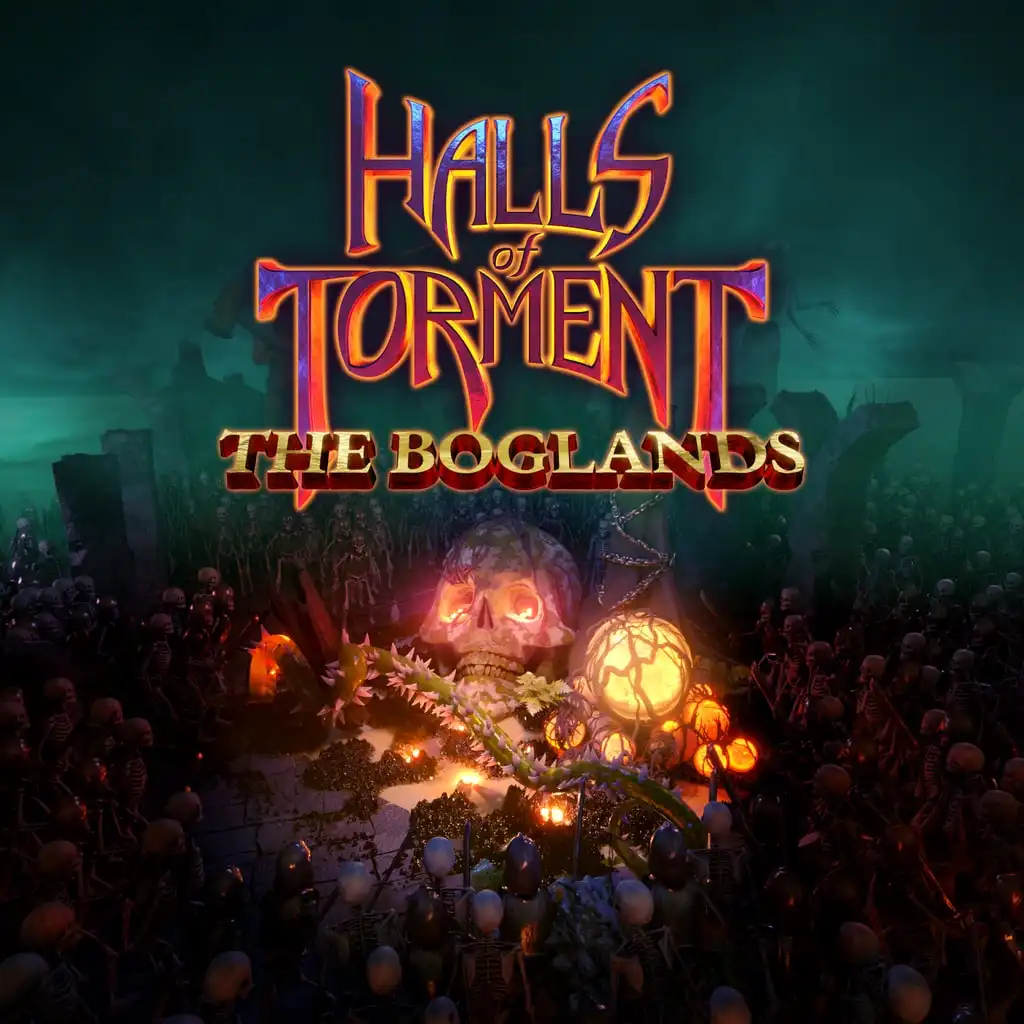 Halls of Torment - The Boglands — Halls of Torment