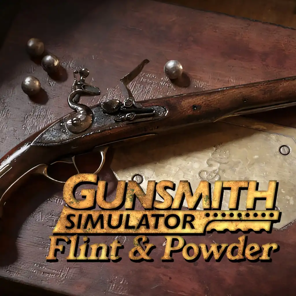 Gunsmith Simulator - Flint & Powder — Gunsmith Simulator