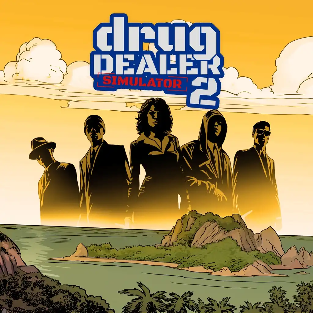 Drug Dealer Simulator 2 — Drug Dealer Simulator 2