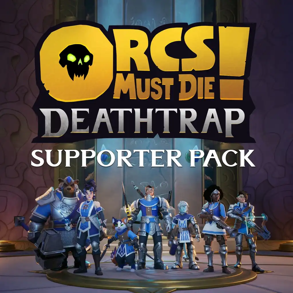 Orcs Must Die! Deathtrap Supporter Pack — Orcs Must Die! Deathtrap
