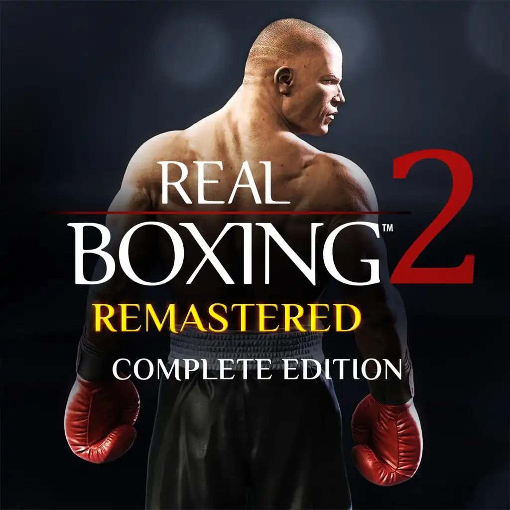 Real Boxing 2: Remastered - Complete Edition — Real Boxing 2: Remastered