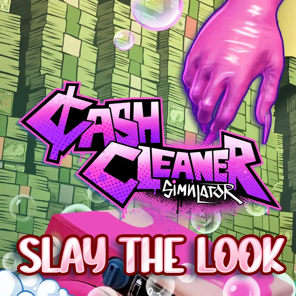 Cash Cleaner Simulator - Slay the Look — Cash Cleaner Simulator