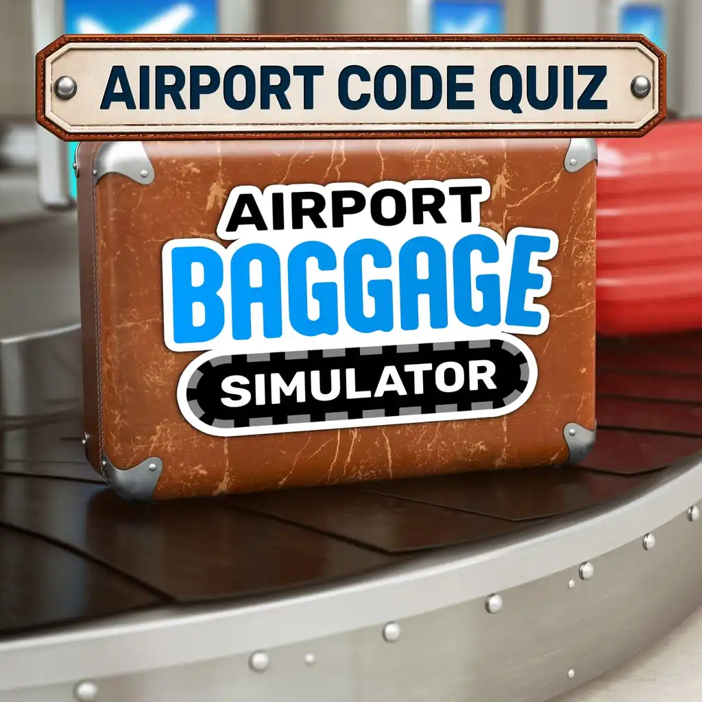 Airport Baggage Simulator: Airport Code Quiz — Airport Baggage Simulator