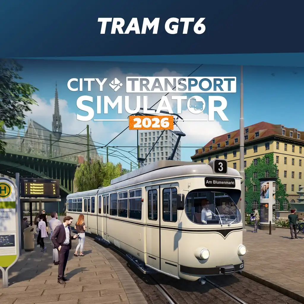 CTS 2026 - Tram DLC: GT6 — City Transport Simulator 2026