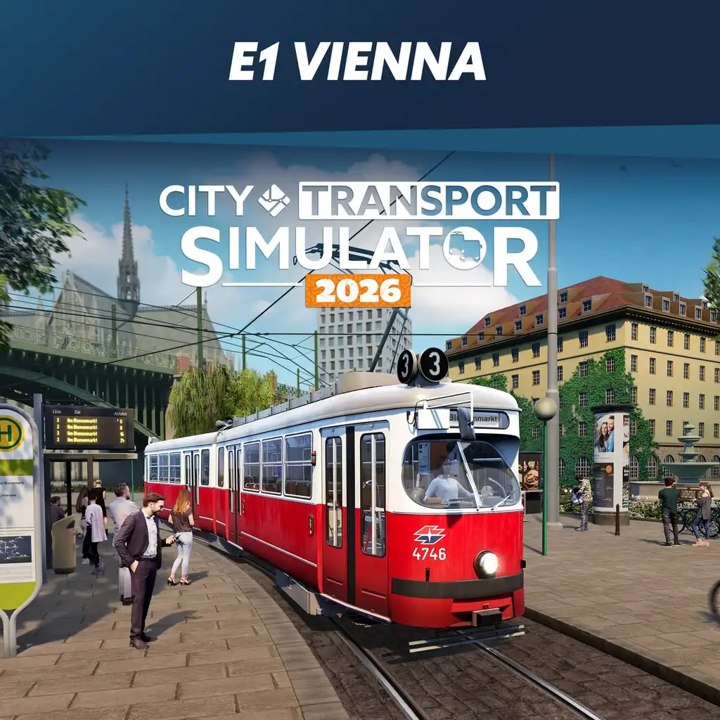CTS 2026 -  Tram DLC: E1 Vienna — City Transport Simulator 2026