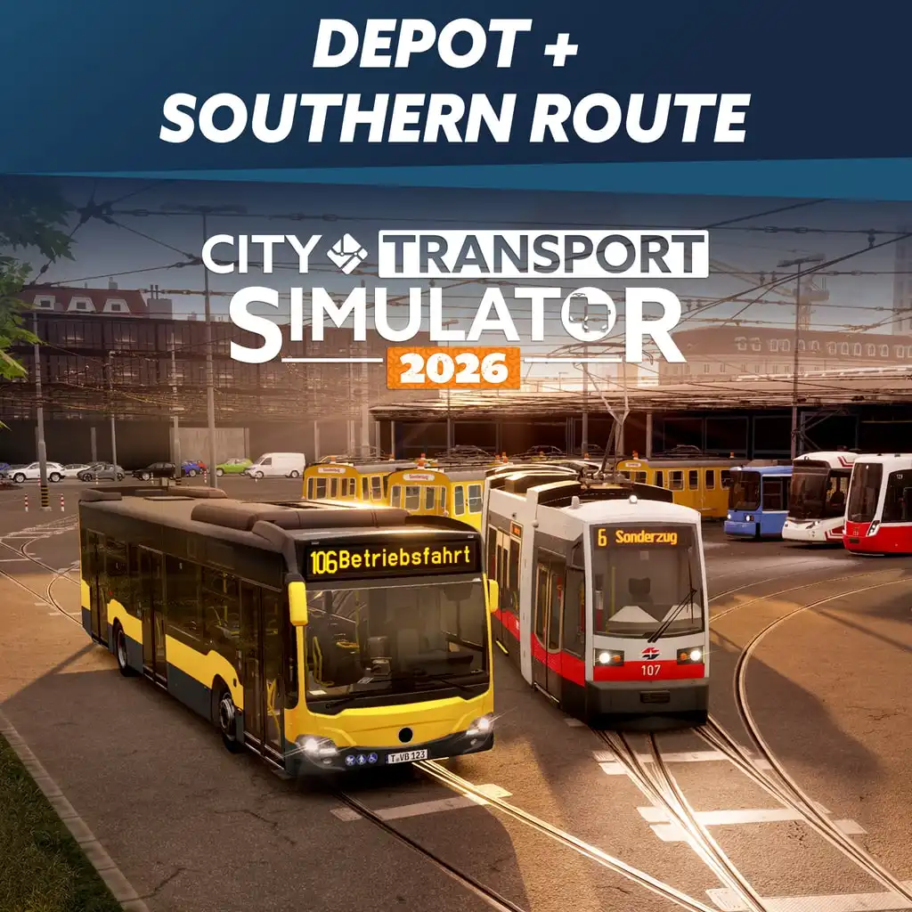 CTS 2026 - Map DLC: Tram Depot + South-Route — City Transport Simulator 2026