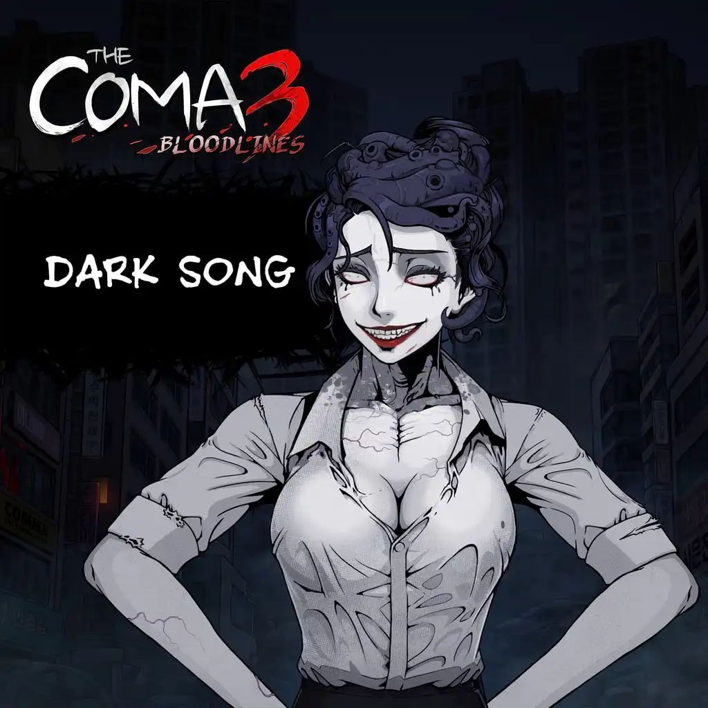 The Coma 3: Bloodlines - Dark Song Skin — The Coma 3: Bloodlines